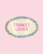 Sticker - trinket lover