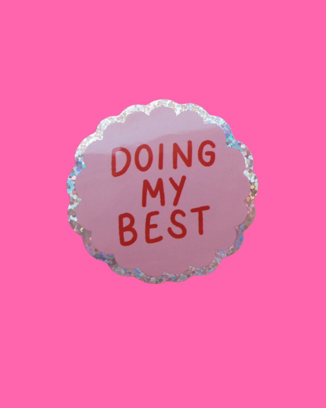Sticker Doing My Best