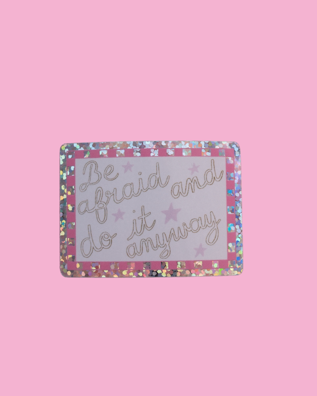 Sticker do it anyway