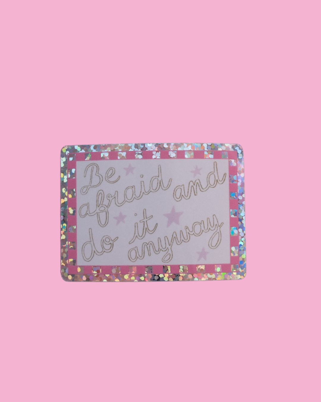 Sticker do it anyway