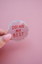 Sticker Doing My Best