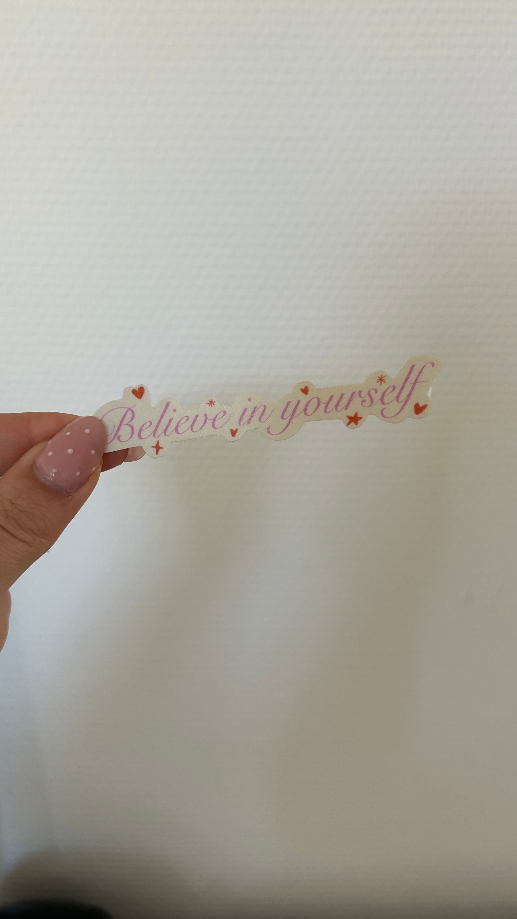 Sticker Believe in Yourself ❤️